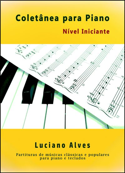 Coletânea para Piano Iniciante - Luciano Alves